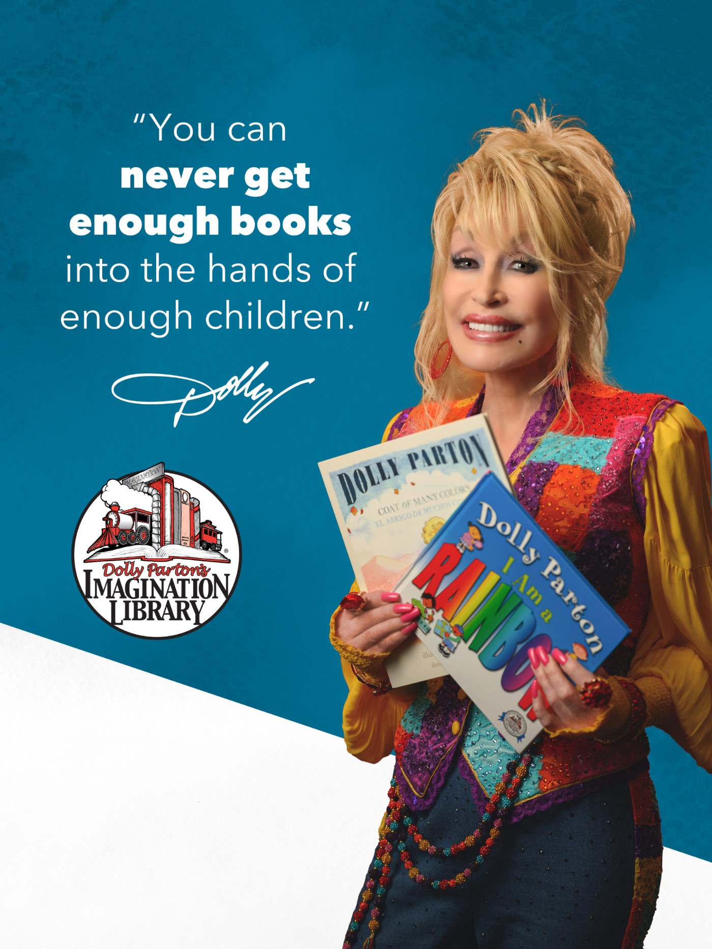 Dolly Parton holding Imagination Library books with the quote: You can never get enough books into the hands of enough children.